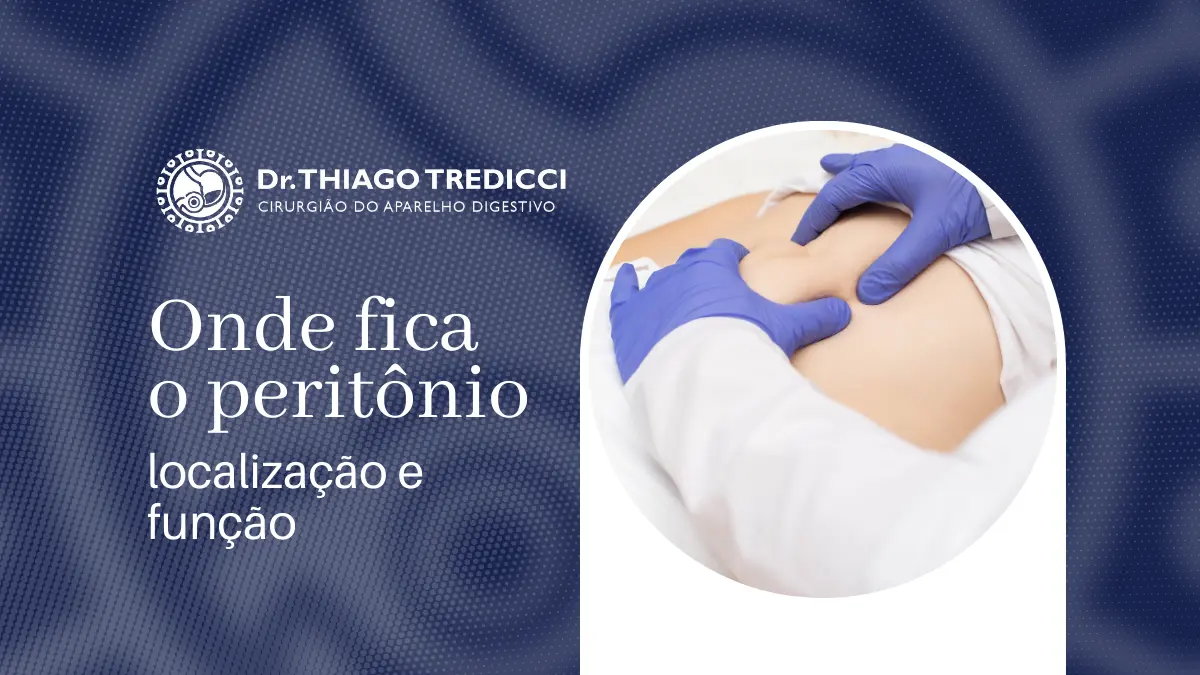 Peritônio e cavidade peritoneal: Anatomia e Função